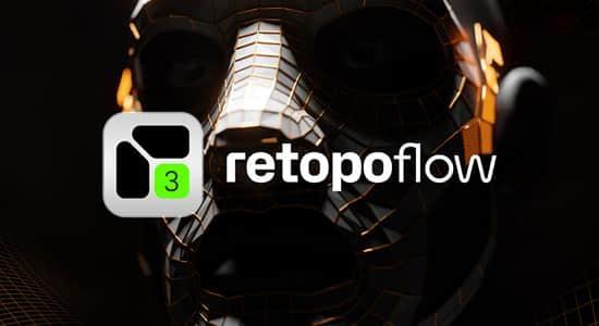三维模型拓扑Blender插件 RetopoFlow V4.0.2 三维模型拓扑Blender插件 RetopoFlow 4 – Retopology Toolkit V4.0.0 Beta 07