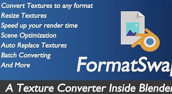 材质贴图格式转换Blender插件 Formatswap V1.0.9.3 材质贴图格式转换Blender插件 Formatswap V1.0.9.3