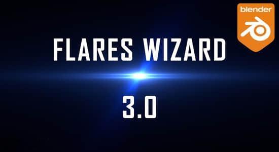 Blender插件-镜头光晕耀斑特效 Flares Wizard V3.1.1 Blender插件-镜头光晕耀斑特效 Flares Wizard V3.1.1