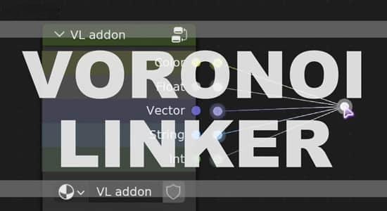 快速添加节点制作连接工具Blender插件 Voronoi Linker V4.0.1 快速添加节点制作连接工具Blender插件 Voronoi Linker V4.0.1