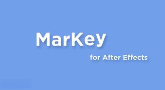 AE脚本-关键帧标记名称注释快速预览工具 MarKey V1.0 AE脚本-关键帧标记名称注释快速预览工具 MarKey V1.0