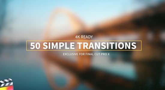 FCPX插件-50个简单流畅视频过渡转场预设 Simple Transitions FCPX插件-50个简单流畅视频过渡转场预设 Simple Transitions