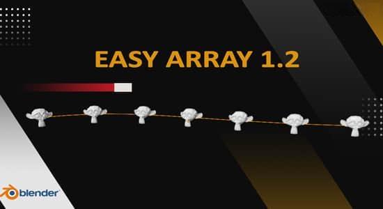 Blender插件-快速制作物体阵列分布效果 Easy Array v1.2.0 Blender插件-快速制作物体阵列分布效果 Easy Array v1.2.0