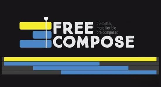 AE脚本-图层分组整理管理工具 Free Compose v1.5+使用教程 AE脚本-图层分组整理管理工具 Free Compose v1.5+使用教程