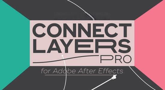 点线路径线条连接MG动画AE脚本 Connect Layers PRO v1.3.3 Win/Mac+使用教程
