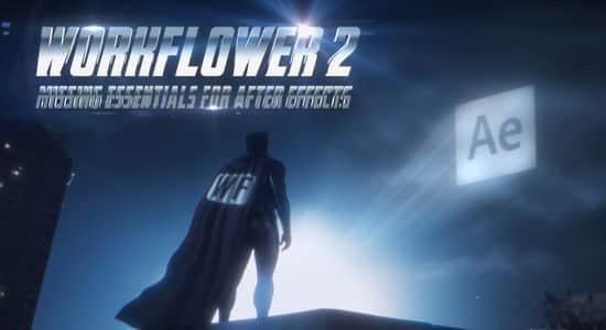 AE脚本-实用图层管理工作流程优化工具 Workflower v2.0.4 + 使用教程
