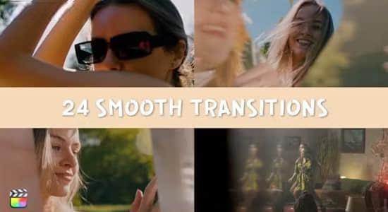 FCPX插件-24个平滑转场过渡预设 Smooth Transitions