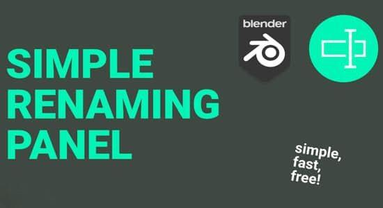 Blender插件-给三维模型批量重命名 Simple Renaming Panel V2.0 Blender插件-给三维模型批量重命名 Simple Renaming Panel V2.0