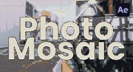 AE/PR插件-马赛克图像视觉特效 Photo Mosaic v1.0.1 Win 含使用教程 AE/PR插件-马赛克图像视觉特效 Photo Mosaic v1.0.1 Win 含使用教程